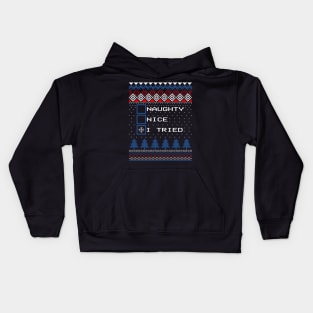 Naughty Nice I Tried Ugly Christmas Sweater Kids Hoodie